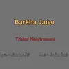 Barkha Jaise